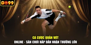 Cá Cược Quần Vợt Online - Sân Chơi Hấp Dẫn Nhận Thưởng Lớn